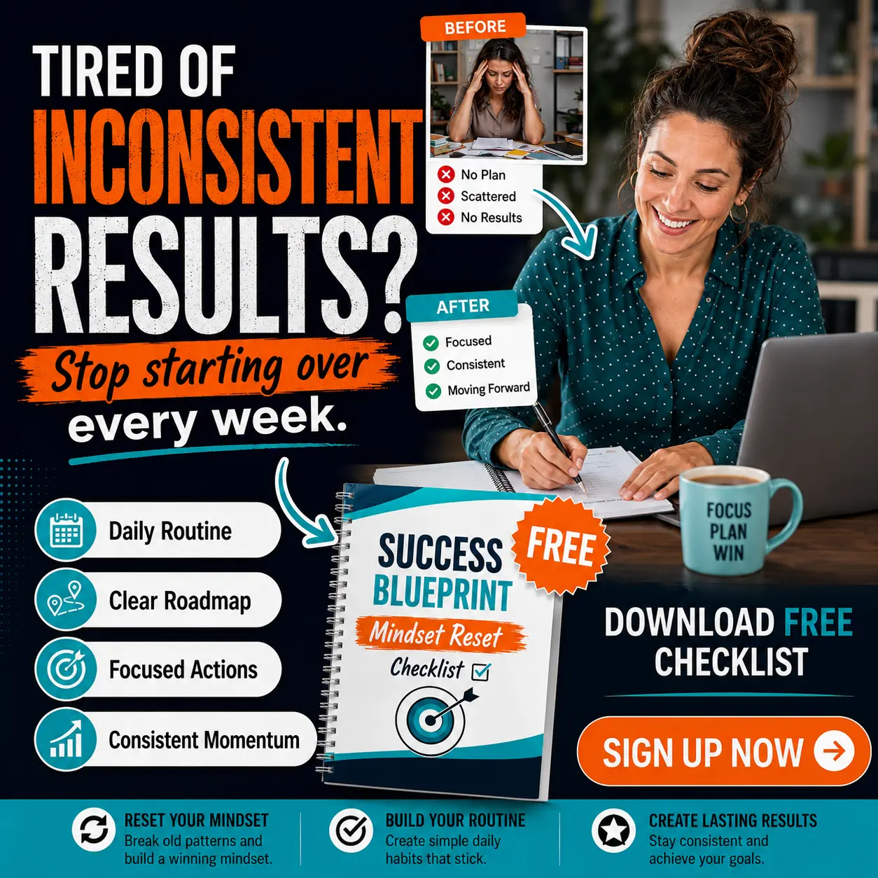 Tired of inconsistent results? Stop starting over every week ad