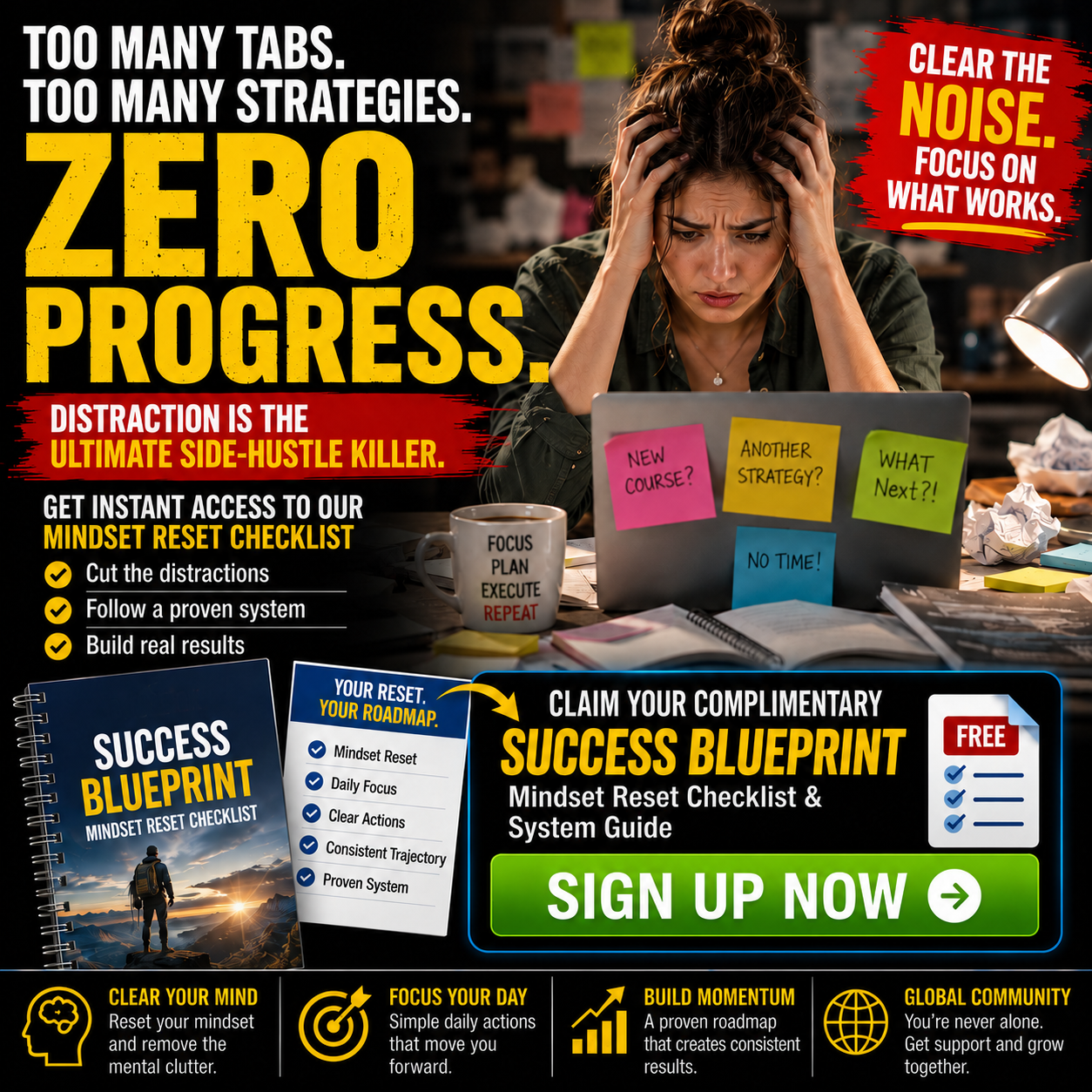 Too many tabs, too many strategies, zero progress ad